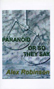 Paperback Paranoid, or So They Say Book