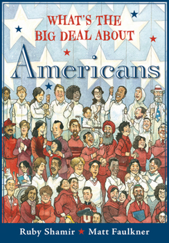 Hardcover What's the Big Deal about Americans Book