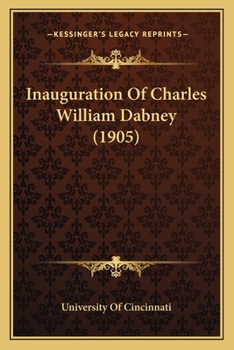 Paperback Inauguration Of Charles William Dabney (1905) Book