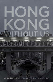 Paperback Hong Kong Without Us: A People's Poetry Book