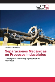 Paperback Separaciones Mecánicas en Procesos Industriales [Spanish] Book