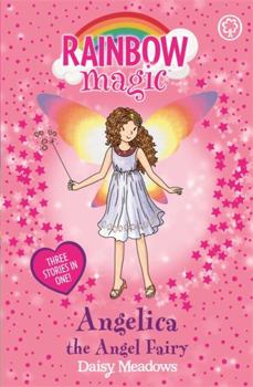 Angelica the Angel Fairy - Book  of the Rainbow Magic