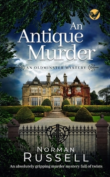 Paperback AN ANTIQUE MURDER an absolutely gripping murder mystery full of twists Book