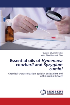 Paperback Essential oils of Hymenaea courbaril and Syzygium cumini Book