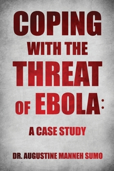 Paperback Coping with the Threat of Ebola: A Case Study Book