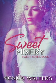 Sweet Misery: Book 7 of the Sweet Series - Book #7 of the Sweet