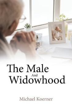 Paperback The Male and Widowhood Book