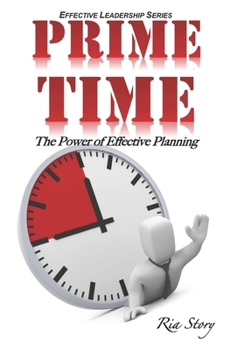 Paperback PRIME Time: The Power of Effective Planning Book