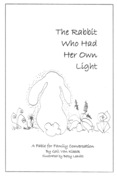 Paperback The Rabbit Who Had Her Own Light Book