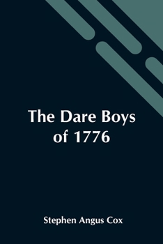 Paperback The Dare Boys Of 1776 Book