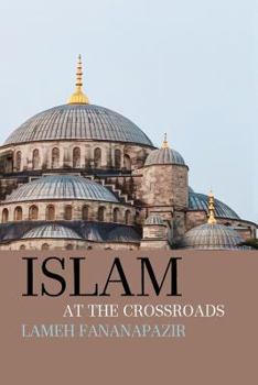 Paperback Islam at the Crossroads Book
