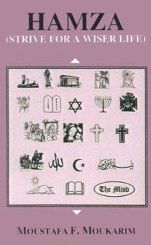 Paperback Hamza: Strive for a Wiser Life Book