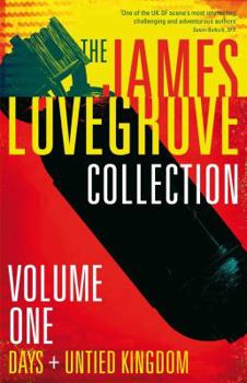 The James Lovegrove Collection: Volume One