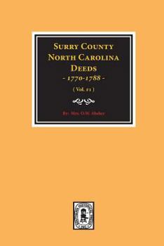 Paperback Surry County, North Carolina Deeds, 1770-1788. (Vol. #1) Book