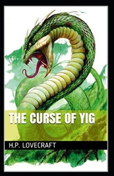 Paperback The Curse of Yig Annotated Book
