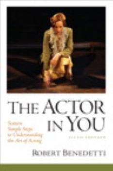 Paperback The Actor in You: Sixteen Simple Steps to Understanding the Art of Acting Book