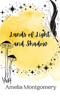 Hardcover Lands of Light and Shadow Book