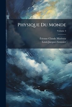 Paperback Physique Du Monde; Volume 4 [French] Book