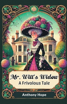 Mr. Witt’s Widow: A Frivolous Tale