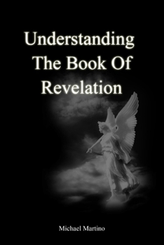 Paperback Understanding the Book of Revelation Book