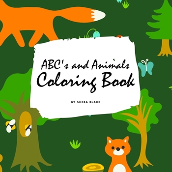 Paperback ABC's and Animals Coloring Book for Children (8.5x8.5 Coloring Book / Activity Book) Book