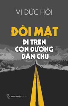 Paperback Doi Mat - Di Tren Con Duong Dan Chu [Vietnamese] Book