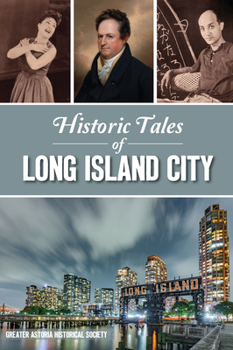 Paperback Historic Tales of Long Island City Book