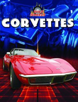Corvettes - Book  of the Wild Wheels
