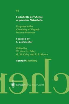 Fortschritte Der Chemie Organischer Naturstoffe / Progress in the Chemistry of Organic Natural Products