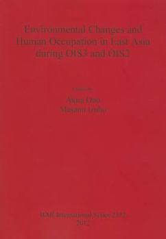 Paperback Environmental Changes and Human Occupation in East Asia during OIS3 and OIS2 Book
