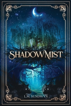 ShadowMist