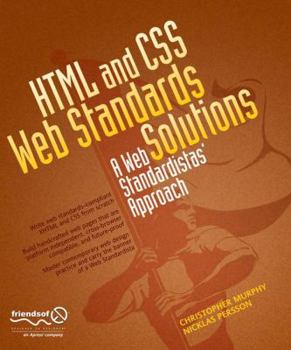 Paperback HTML and CSS Web Standards Solutions: A Web Standardistas' Approach Book