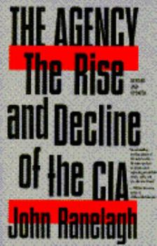 Paperback The Agency: The Rise and Decline of the CIA Book