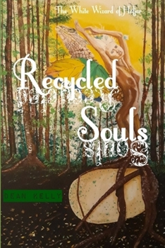 Paperback Recycled Souls The White Wizard of H?fjar Book