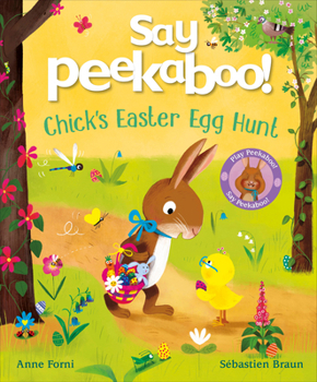 Paperback Say Peekaboo! Chick's Easter Egg Hunt Book