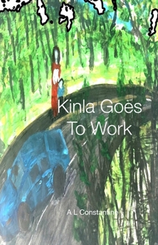 Paperback Kinla Goes To Work Book
