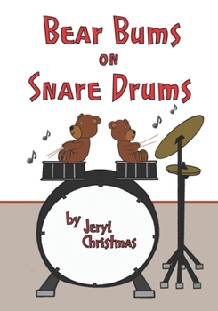 Paperback Bear Bums on Snare Drums Book