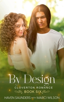 By Design (Cloverton Romance)