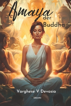 Paperback Amaya der Buddha [German] Book
