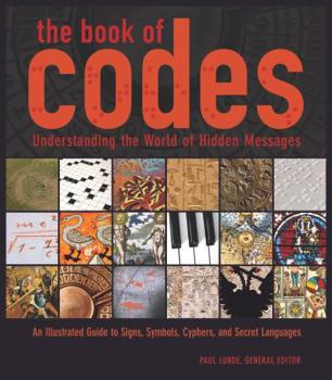 Hardcover The Book of Codes: Understanding the World of Hidden Messages Book