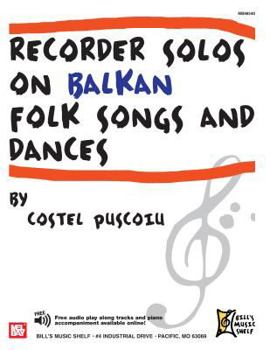 Recorder Solos on Balkan Folk Songs and Dances