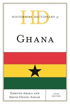 Hardcover Historical Dictionary of Ghana Book