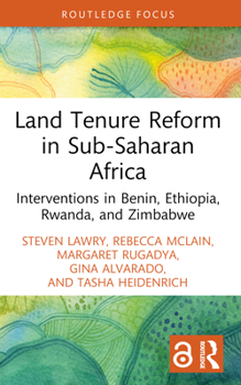 Land Tenure Reform in Sub-Saharan Africa: Interventions in Benin, Ethiopia, Rwanda, and Zimbabwe