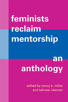 Paperback Feminists Reclaim Mentorship: An Anthology Book