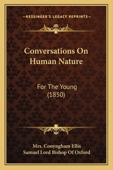 Paperback Conversations On Human Nature: For The Young (1850) Book