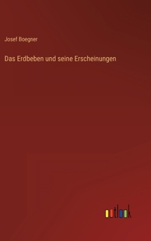 Hardcover Das Erdbeben und seine Erscheinungen [German] Book