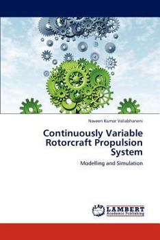 Paperback Continuously Variable Rotorcraft Propulsion System Book