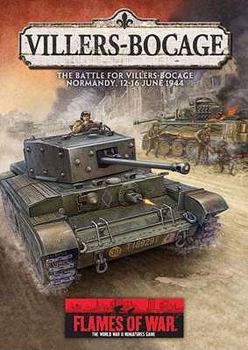 Flames of War: Villers Bocage: The Battle For Villers Bocage Normandy, 12-16 June 1944 - Book  of the Flames of War 2nd Edition