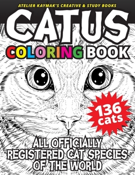 Paperback CATUS Coloring Book: All officially registered cat species of the world Book