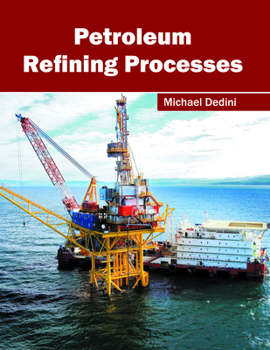 Hardcover Petroleum Refining Processes Book